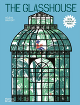 The Glasshouse - Hélène Druvert