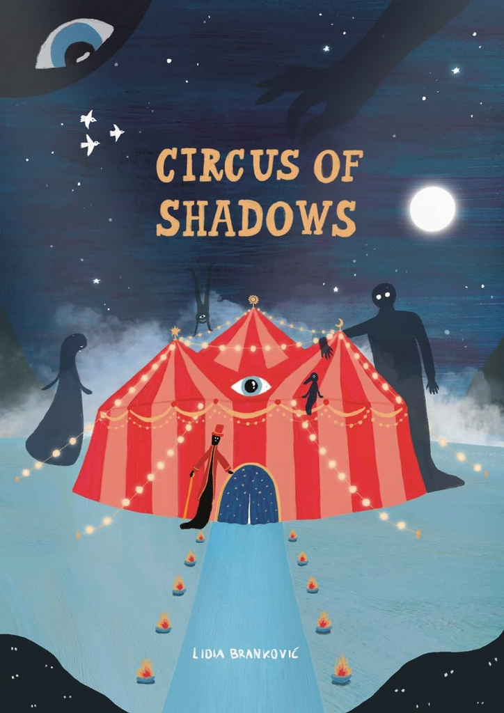 Circus Of Shadows - Lidia Branković