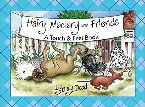 Hairy Maclary & Friends - a touch & feel book